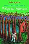 A Poça das Feiticeiras by João Aguiar