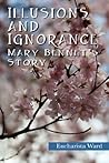 Illusions and Ignorance: Mary Bennet's Story
