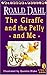 The Giraffe and the Pelly and Me by Roald Dahl