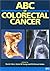 ABC of Colorectal Cancer (ABC Series)