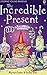 The Incredible Present (Usborne Young Reading)