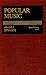 Popular Music, 1970-1974 by Nat Shapiro