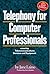 Telephony For Computer Professionals