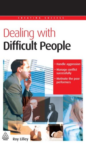 Dealing with Difficult People (Creating Success)