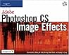 Adobe Photoshop CS Image Effects Adobe Photoshop CS Image Effects