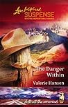 The Danger Within (Faith at the Crossroads, #2)