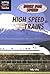 High Speed Trains (Built for Speed)