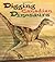 Digging Canadian Dinosaurs