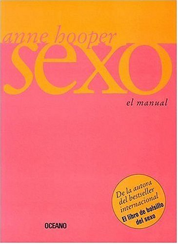 Sexo - El Manual (Para Estar en el Mundo) (Spanish Edition)