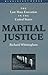 Martial Justice: The Last M...