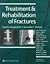 Treatment and Rehabilitation of Fractures