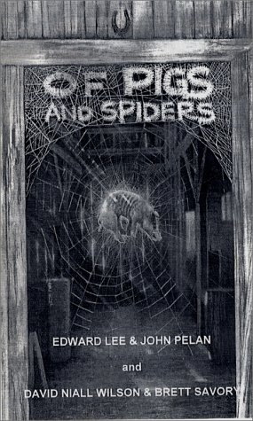 Of Pigs and Spiders (Paperback)