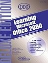Learning Office 2000: Deluxe (Office 2000 Learning Series) Learning Office 2000: Deluxe (Office 2000 Learning Series)