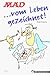MAD Taschenbuch Nr.2,.Vom Leben gezeichnet (Taschenbuch)