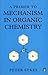 A Primer to Mechanism in Organic Chemistry