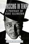 Reminiscing in Tempo: A Portrait of Duke Ellington