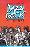 Jazz Rock by Stuart Nicholson