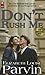 Don't Rush Me