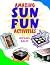 Amazing Sun Fun Activities
