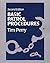 Basic Patrol Procedures: A Foundation for the Law Enforcement Student : A Review for the Veteran Officer