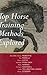 Top Horse Training Methods by Anne   Wilson