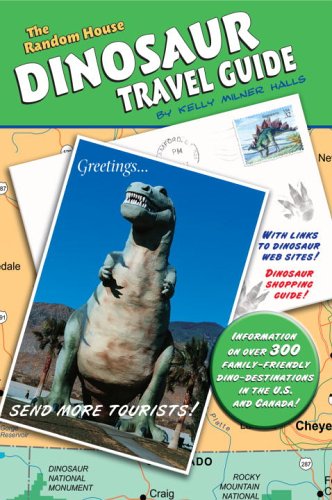 The Random House Dinosaur Travel Guide (Paperback)