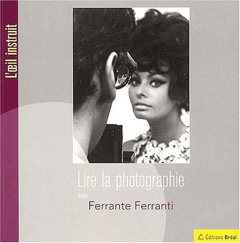 Lire la photographie (L'oeil instruit)