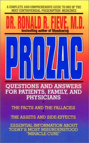Prozac: Questions and Answers for Patients, Family and Physicians (Mass Market Paperback)