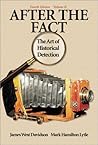 After the Fact: The Art of Historical Detection Volume 2 After the Fact: The Art of Historical Detection Volume 2
