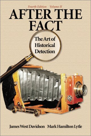 After the Fact: The Art of Historical Detection Volume 2 (Paperback)