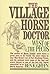 The Village Horse Doctor: W...