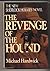The Revenge of the Hound (Sherlock Holmes Mystery)