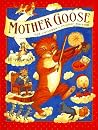 Mother Goose: The Children's Classic Edition