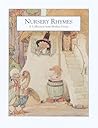Nursery Rhymes: A Collection from Mother Goose Nursery Rhymes: A Collection from Mother Goose