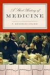 A Short History of Medicine by Frank Gonzalez-Crussi A Short History of Medicine by Frank Gonzalez-Crussi