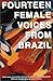 Fourteen Female Voices from Brazil by Elzbieta Szoka