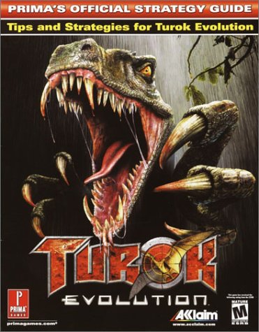 Turok Evolution (Prima's Official Strategy Guide)
