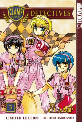 Clamp School Detectives, Vol. 03 (CLAMP School Detectives, #3)