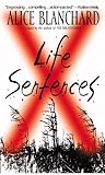 Life Sentences by Alice Blanchard