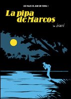 La pipa de Marcos (Los Viajes de Juan Sin Tierra 1)