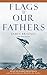Flags of Our Fathers by James D. Bradley