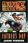 Body Bags: Father...