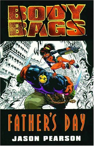 Body Bags: Father's Day (Paperback)