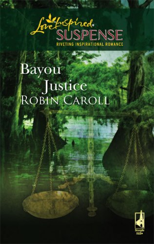 Bayou Justice (Bayou Justice #1)