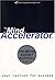 The Mind Accelerator: Your Lexicon for Success