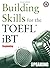 Building Skills for the TOE...