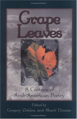 Grape Leaves: A Century of Arab-American Poetry (Paperback)