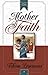 Mother of Faith (Daughters ...