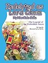 Indebted as Lord Chom: The legend of the forbidden street Indebted as Lord Chom: The legend of the forbidden street