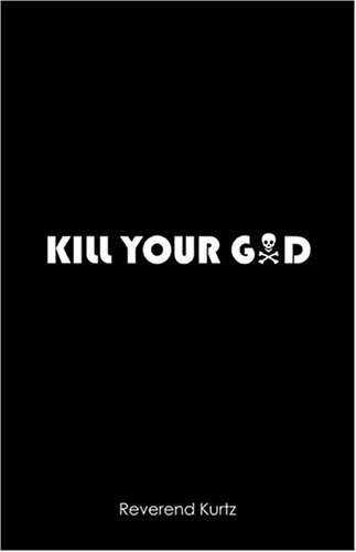 Kill Your God (Paperback)